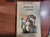 Inima de femeie de Paul Bourget