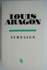 Aurelien - Louis Aragon - Roman Beletristica