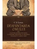 Cumpara ieftin Desfiintarea omului/C.S. Lewis