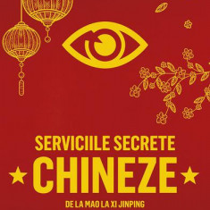 Serviciile secrete chineze de la MAO la XI JINPING - Paperback brosat - Roger Faligot - Meteor Press