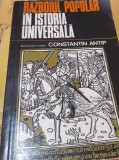 RAZBOIUL POPULAR IN ISTORIA UNIVERSALA CONSTANTIN ANTIP