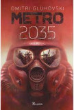 Metro 2035 - Dmitri Gluhovski