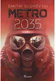 Metro 2035 - Dmitri Gluhovski foto