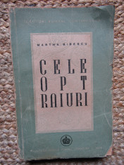 CELE OPT RAIURI de MARTHA BIBESCU , 1946 foto