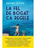 La fel de bogat ca regele/Abigail Assor
