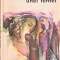 Tacerile sau viata unei femei editura Eminescu Marie Chaix 1978