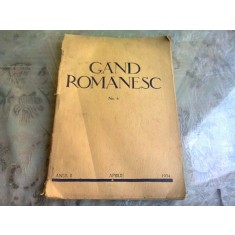 REVISTA GAND ROMANESC , NR. 4 , ANUL II , APRILIE , 1934