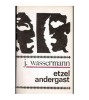 Jakob Wassermann - Etzel Andergast - roman - 104460
