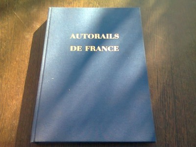 AUTORAILS DE FRANCE - YVES BRONCARD TOME 1 (CARTE IN LIMBA FRANCEZA) foto