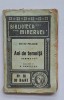 Silvio Pellico &ndash; Ani de temniță, Partea I &ndash; Biblioteca Minervei nr. 91 (interbelic)