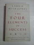 THE FOUR ELEMENTS OF SUCCESS - LAURIE BETH JONES