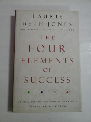 THE FOUR ELEMENTS OF SUCCESS - LAURIE BETH JONES foto