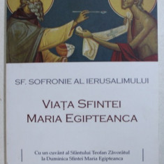 VIATA SFINTEI MARIA EGIPTEANCA - CU UN CUVANT AL SFANTULUI TEOFAN ZAVORATUL LA DUMINICA SFINTEI MARIA EGIPTEANCA de SF. SOFRONIE AL IERUSALIMULUI , 20