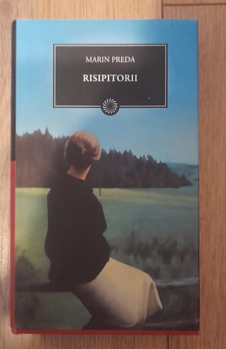 Risipitorii &ndash; Marin Preda