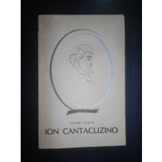 Petre Tautu - Ion Cantacuzino (1965, colectia Oameni de seama)