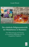 Der schulische Religionsunterricht der Minderheiten in Rum&auml;nien