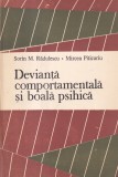 Sorin M. Radulescu, Mircea Piticariu - Devianta comportamentala si boala