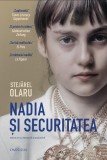 Cumpara ieftin Nadia și Securitatea - Hardcover - Stejărel Olaru - Omnium