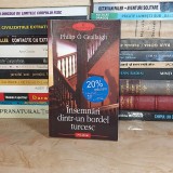 PHILIP O CEALLAIGH - INSEMNARI DINTR-UN BORDEL TURCESC ,BIBLIOTECA POLIROM,2007*