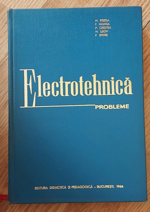 Electrotehnică &ndash; probleme &ndash;M. Preda