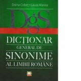 Dictionar general de sinonime al limbii romane - Laura Manea, Doina Cobet