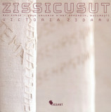 Zissicusut | Victoria Zidaru, 2019, Vellant