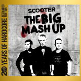 The Big Mash Up (20 Years Of Hardcore - Expanded Edition) | Scooter, Sheffield Tunes