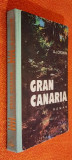 Gran Canaria - A. J. Cronin - cu desene alb-negru