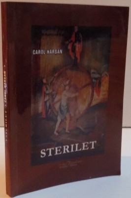 STERILET , POEM , 2010 , de CAROL HARSAN DEDICATIE* foto