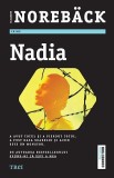 Cumpara ieftin Nadia - Elisabeth Noreb&auml;ck