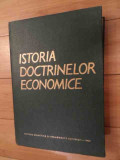 Istoria Doctrinelor Economice - Nicolae Ivanciu Si Colab. ,536161, 1964