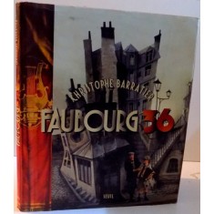 FAUBOURG 36 , 2008