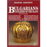 Bulgarians - Civilizers of the Slavs