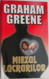 Miezul lucrurilor &ndash; Graham Greene