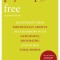 Psychopath Free: Recovering from Emotionally Abusive Relationships with Narcissists, Sociopaths, and Other Toxic People