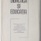 DIDACTICA SI EDUCATIA , REFERATE SI COMUNICARI , CRAIOVA , 4 -5 APRILIE , 1969