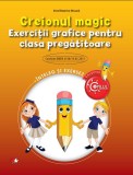 Creionul magic. Exercitii grafice pentru clasa pregatitoare | Irinel Beatrice Nicoara, Litera