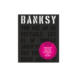 Banksy You Are an Acceptable Level of Threat and If You Were Not You Would Know about It