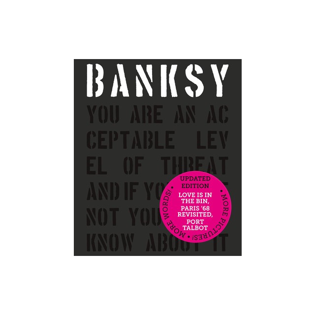 Banksy You Are an Acceptable Level of Threat and If You Were Not You Would Know about It