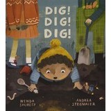 Dig! Dig! Dig!