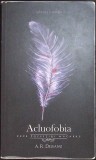 ACLUOFOBIA. ZECE POVESTIRI MACABRE-A. R. DELEANU-344844