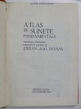 ATLAS DE SUNETE FUNDAMENTALE-STEFAN AUGUSTIN DOINAS CLUJ-NAPOCA 1988