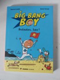 BD - Big Bang Boy Destination... Lune ! - denzi desenate, in franceza