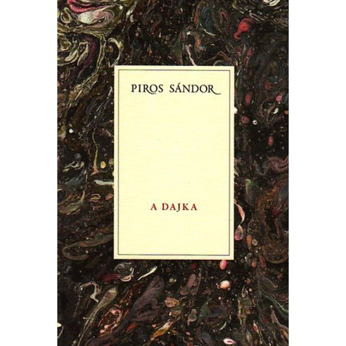 A dajka - Piros S&aacute;ndor