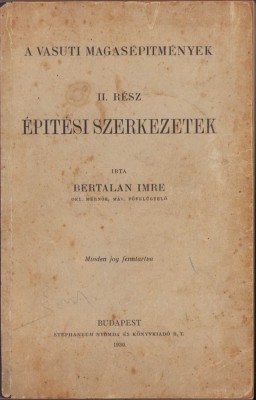 HST C247 A vasuti magasepitmenyek Epitesi szerkezetek 1930 Bertalan Imre foto