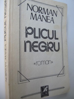 Plicul negru - Norman Manea foto