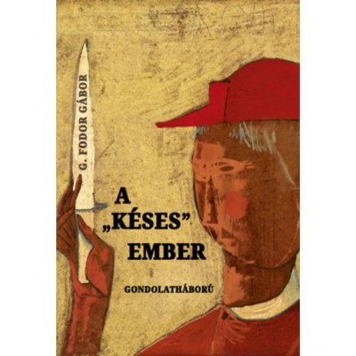 A &amp;quot;k&amp;eacute;ses&amp;quot; ember - Gondolath&amp;aacute;bor&amp;uacute; - G. Fodor G&amp;aacute;bor foto