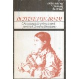 Bettine Von Arnim - O cununa de primavara pentru Clemens Brentano - 119305