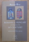 Alexandru Ghisa - Romania and Hungary at the Beginning of 20th Century
