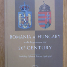 Alexandru Ghisa - Romania and Hungary at the Beginning of 20th Century